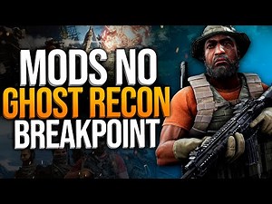 Mods no Ghost Recon Breakpoint – Guia Completo 2025