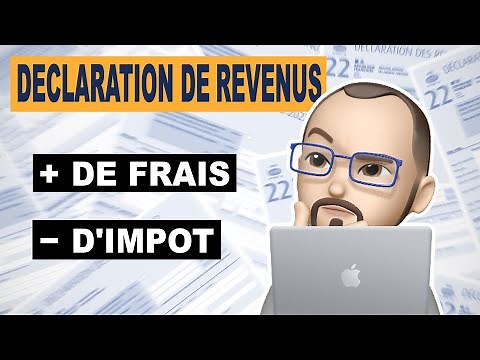 Optimiser les frais réels sur sa déclaration de revenus (le guide complet)