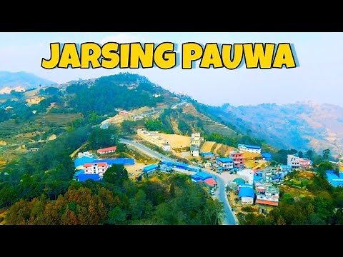 Jarsing Pauwa || Visit Near From Kathmandu