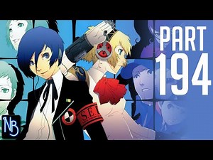 Persona 3 FES Walkthrough Part 194 No Commentary (PS2)