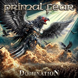 咆哮が魂を呼び覚ます──PRIMAL FEAR『Domination』最新レビュー - 80’s METALの日々