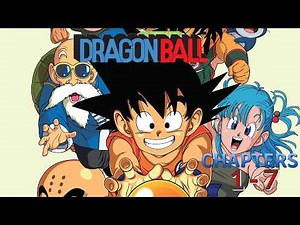 Dragon Ball 1984 - 1995 | Chapters 1- 7 | Review to the point