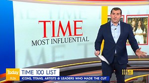 Time magazine has released its list of the 100 most influential people on the planet. #9Today | TODAY