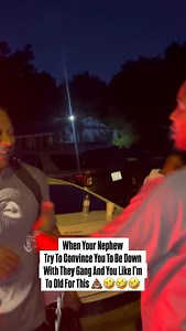 When Your Nephew Try To Convince You To Be Down With They Gang And You Like I’m To Old For This 💩🤣🤣🤣 | Chezzy Huntley