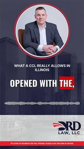 What a CCL Really Allows in Illinois