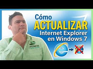 Cómo ACTUALIZAR Internet Explorer en Windows 7 ✅ IE8 a IE11 (Guía 2026)
