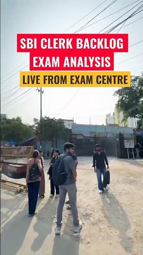 SBI Clerk Backlog Analysis Live from Exam Centre 🔥 #sbi #sbiclerk #shortsfeed