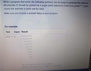 Write a program that prints the following patterns. Use for loo... | Filo