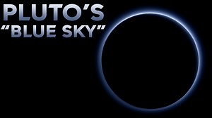 NASA explains why Pluto has 'blue sky'