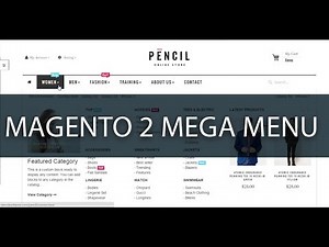 Magento 2 Mega Menu Tutorials | Drag & Drop Megamenu For Magento 2