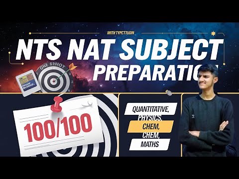 COMPLETE NTS NAT Preparation 2025 || NTS NAT Past Papers with Answers || Tips to solve Nts