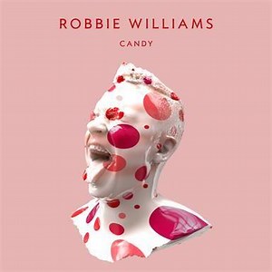 Robbie Williams - Candy | Top 40