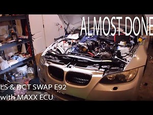 LS Swapping an E92 335i Part 2 | MAXXECU | DCT Swapped E92
