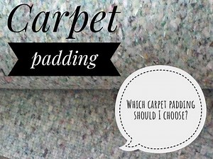 Carpet padding which is the best