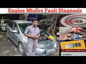 Fault Diagnosis Engine Cylinder Misfire Honda City I-Vtec | DTC Code P0351