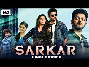 Sarkar Full Movie In Hindi Dubbed | Thalapathy Vijay | Keerthy || New South Hindi Duubed Movies 2025
