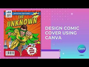A Guide to Design a Comic Cover Using Canva at Any Age