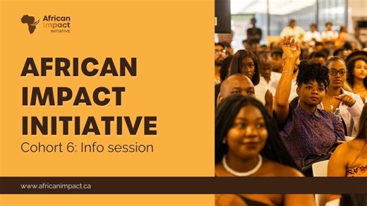 African Impact Challenge - Cohort 6 Information Session | African Impact Initiative
