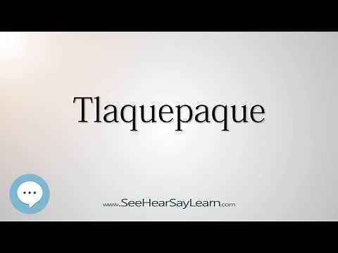 Tlaquepaque (How to Pronounce Cities of the World)💬⭐🌍✅