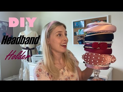 DIY Headband Holder | A VERY Easy Craft