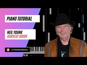 Harvest Moon by Neil Young Piano Tutorial