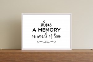 Share A Memory or Words of Love Sign, Memory Table Sign, Funeral Memorial Sign, Celebration of Life Memory Sign, Printable Guestbook Sign - Etsy