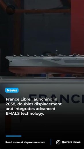 France unveils next-gen nuclear aircraft carrier France Libre