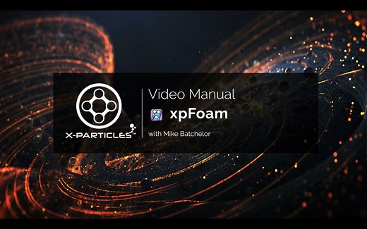X-Particles官方说明（官方教程）动力学之泡沫xpFoam
