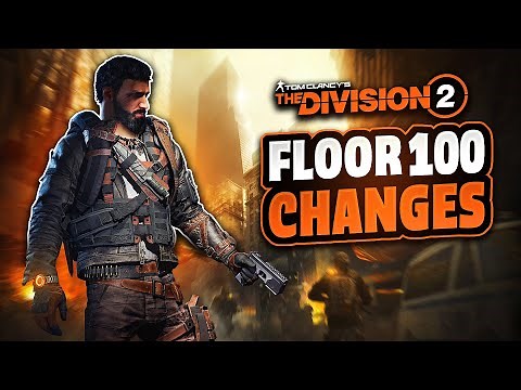 Summit Hunters REWORKED: New Floor 100 Guide | The Division 2