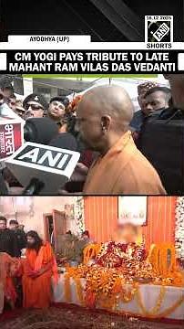 CM Yogi Adityanath pays tribute to Late Mahant Ram Vilas Das Vedanti at Hindu Sewa Ashram
