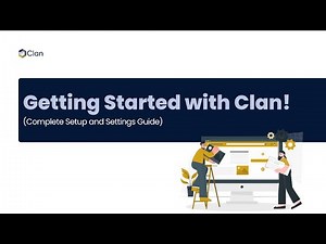 Getting Started with Clan - Basic Setup and Settings