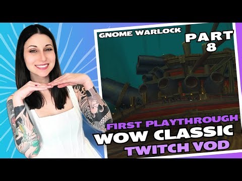 My First Dungeon- lvl 19 - First Playthrough - Gnome Warlock - WOW Classic - Part 8 - VOD