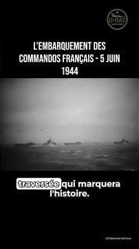 L'embarquement des commandos français - 5 juin 1944