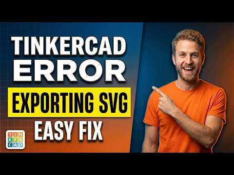 Tinkercad Error Exporting SVG (Easy Fix Guide)