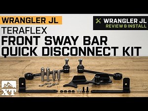 Jeep Wrangler JL Teraflex Front Sway Bar Quick Disconnect Kit Review & Install
