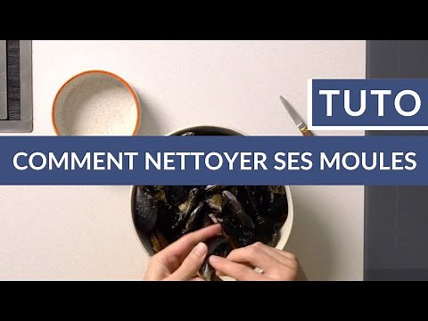Comment nettoyer ses moules ?