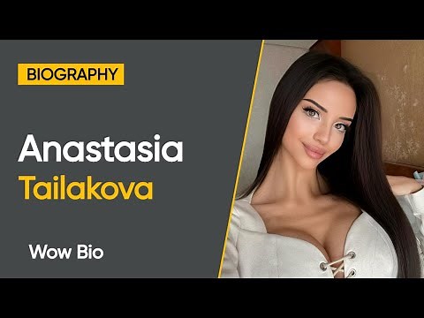Anastasia Tailakova - Russian model & Instagram star | Biography