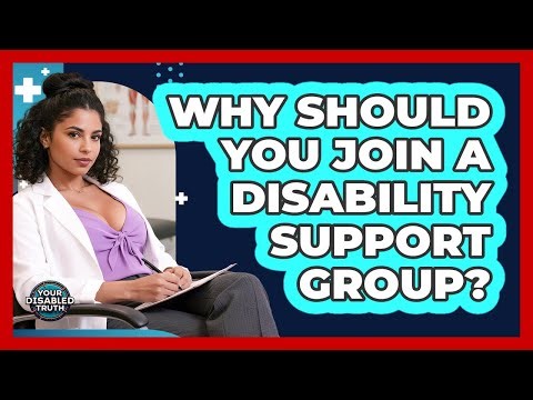 Why Should You Join A Disability Support Group?
