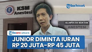 Ungkap Junior Dipalak Rp 20 Juta hingga Rp 45 juta, Dekan FK Undip: Diterapkan saat Semester Awal