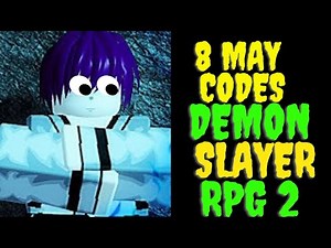 *8 May NEW* Demon Slayer Rpg 2 Codes - Roblox Demon Slayer RPG 2 Codes (May 2021)