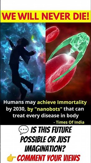 “WE WILL NEVER DIE?” 🤯 | Nanobots, Immortality & The Shocking 2030 Claim