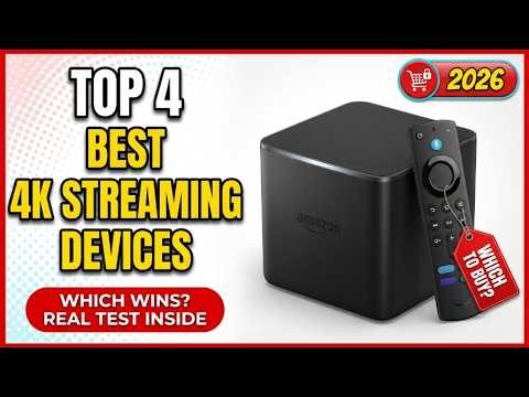 Top 4 Best TV Streaming Devices 2026: Fire TV Cube, Roku & Google │ Tested & Ranked