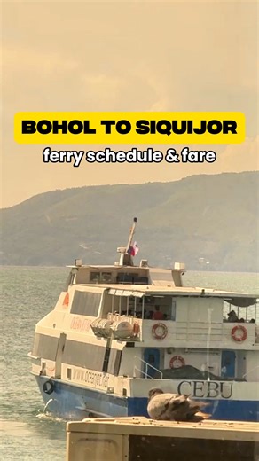 BOHOL TO SIQUIJOR ferry schedule and fare via Oceanjet, Apekop Travel, and Lite Ferries. | Escape Manila