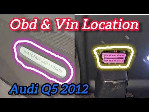 Audi Q5 2012 – OBD Port & VIN Number Location (Quick Guide)