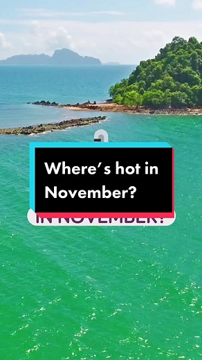 Hot November Travel Destinations: Best Places to Visit in November 2022