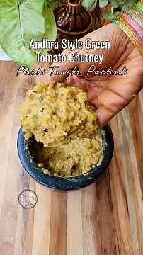 Andhra Style Green Tomato Chutney | Pachi Tomato Pachadi | Easy Tomato Chutney for Rice