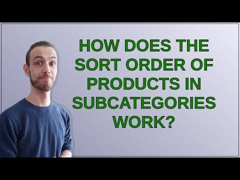 Magento: How does the Sort Order of Products in Subcategories work?