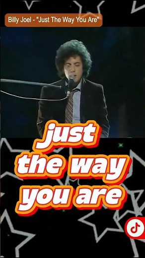 Billy Joel – "Just the Way You Are" - 1978