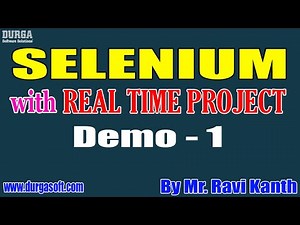 SELENIUM with Real Time Project tutorials || Demo - 1 || by Mr. Ravi Kanth On 19-11-2020 @7AM