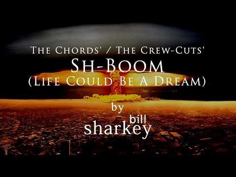 Sh-Boom - The Chords & The Crew-Cuts (cover-live by Bill Sharkey)